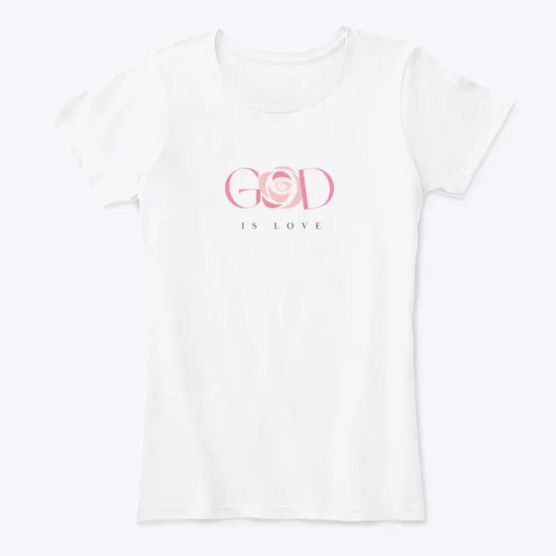 God Is Love T-Shirt