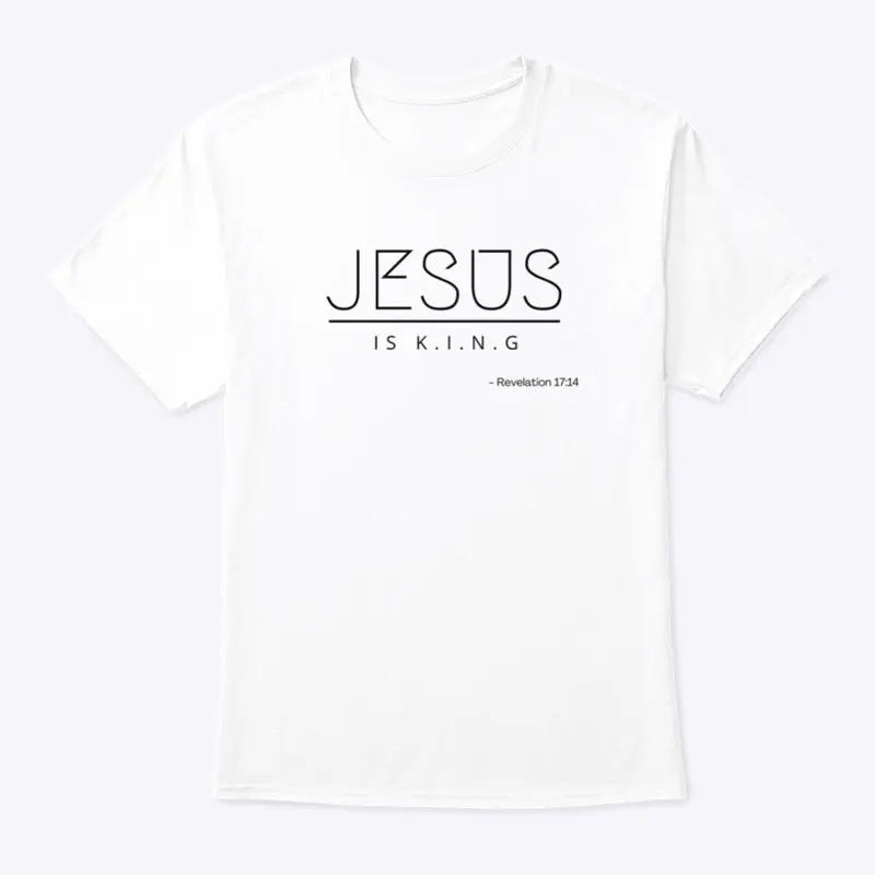 Jesus is King T-Shirt